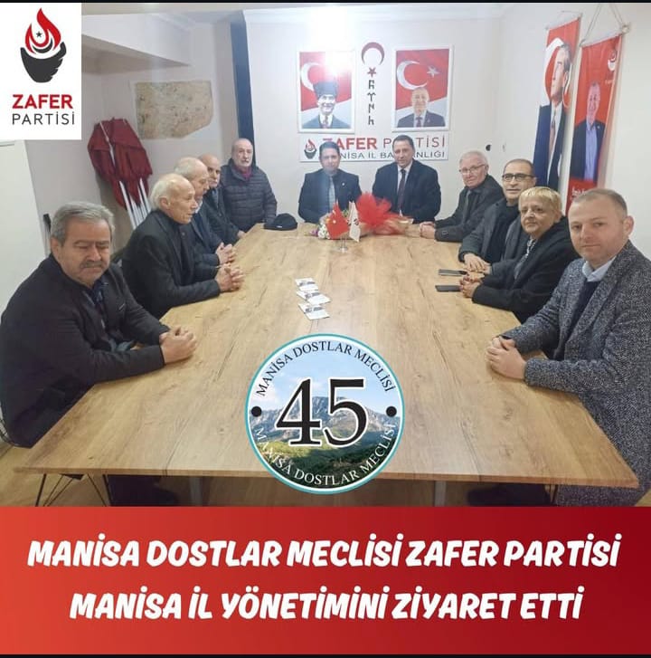 Manisa Dostlar Meclisi’nden Zafer Partisi’ne Ziyaret