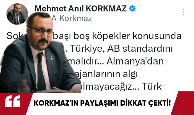 Zafer Partili Siyasetçi Korkmaz'dan Çok Konuşulacak Paylaşım!