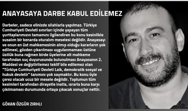 ANAYASAYA DARBE KABUL EDİLEMEZ.