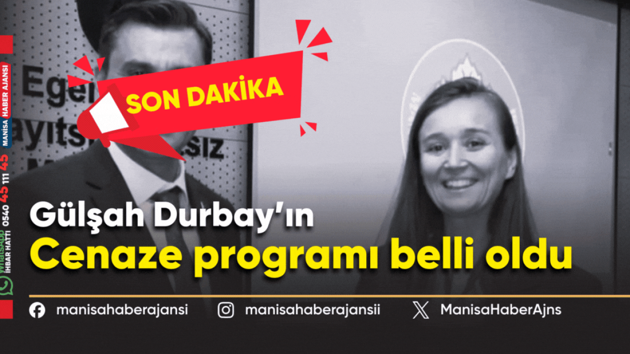 Gülşah Durbay için cenaze programı açıklandı