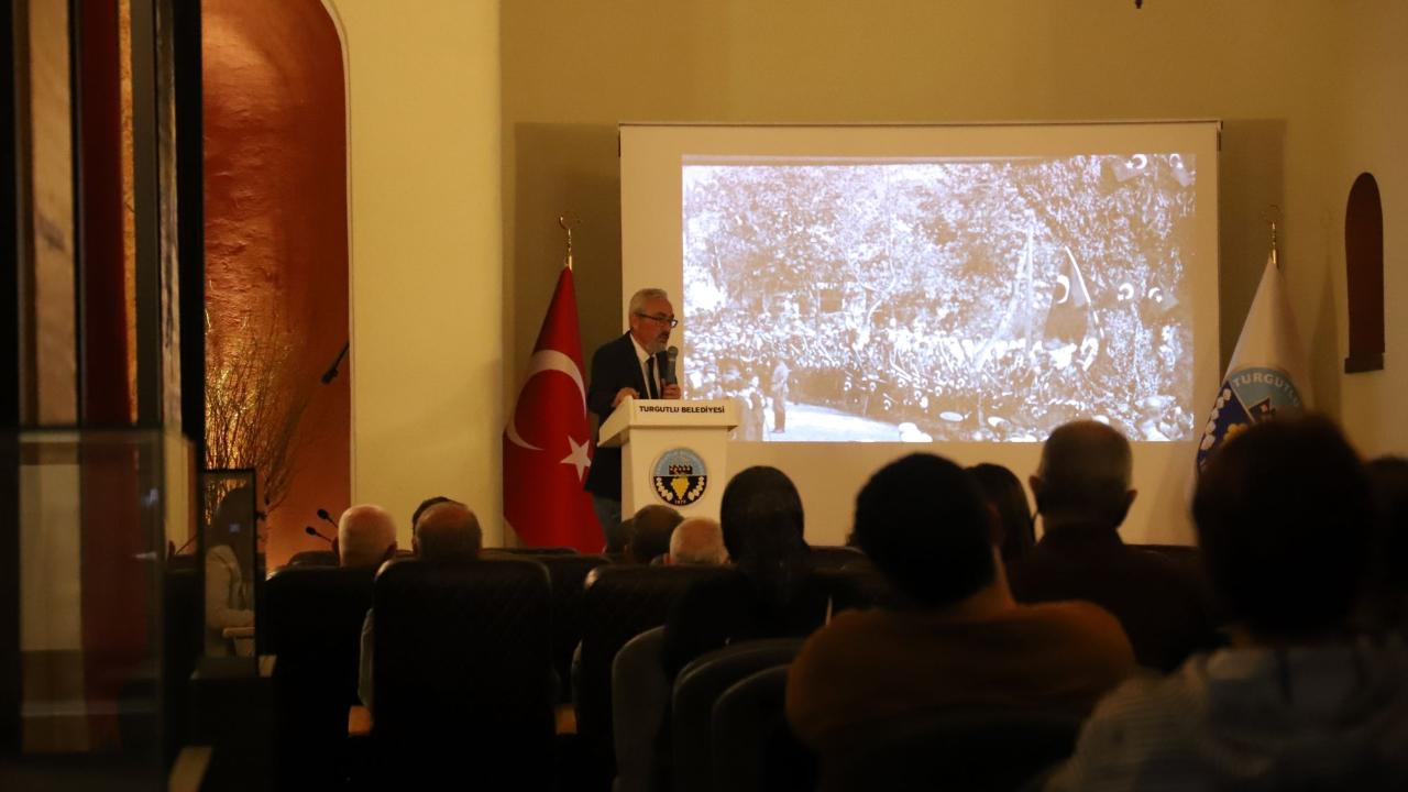 Turgutlu’da ‘Atatürk ve Turgutlu’ konferansı