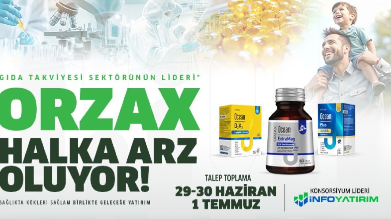SPK Onayı Geldi: Orzax Halka Arz İçin Talep Toplamaya Başlıyor