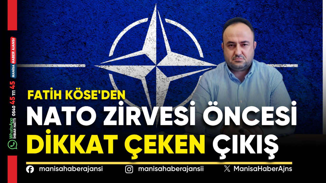 Köse'den NATO zirvesi öncesi dikkat çeken çıkış